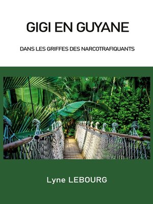 cover image of Gigi en Guyane